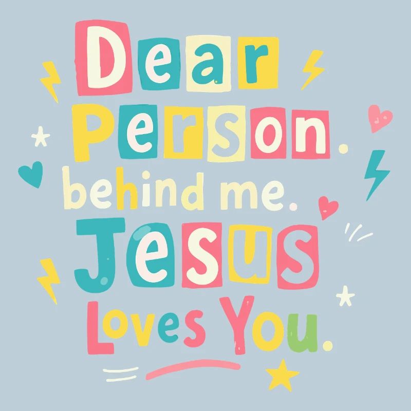 Jésus t’aime, message positif
