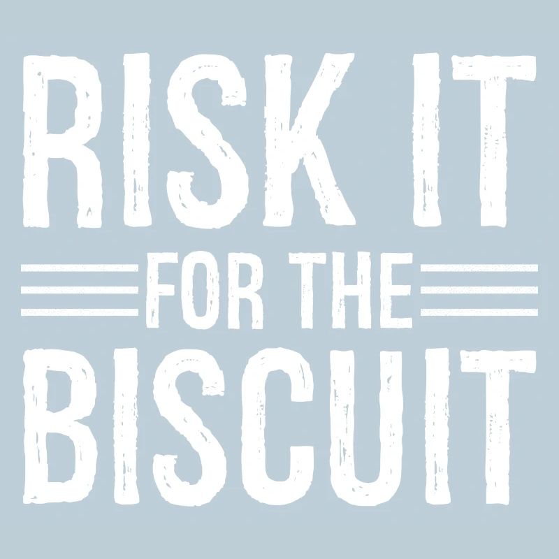 Risquez-le pour le biscuit