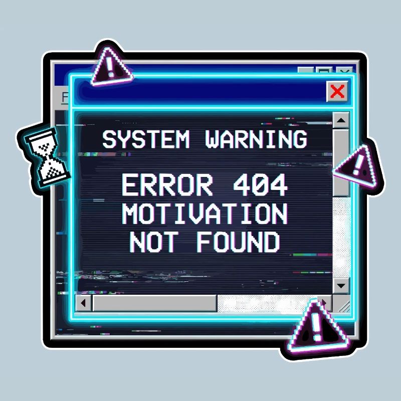 Error 404 Motivation Glitch