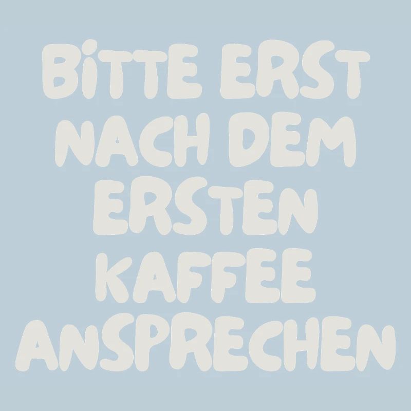 Merci de ne pas leur parler avant le premier café