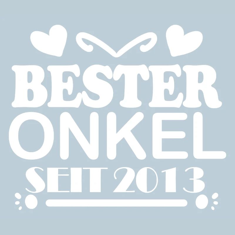 Bester Onkel seit 2013