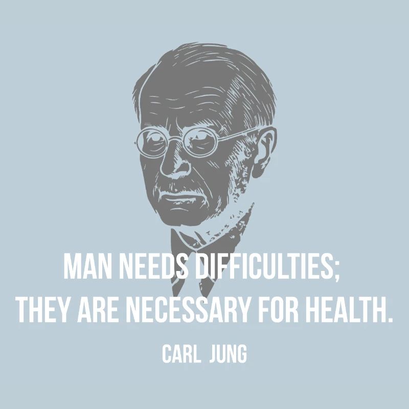  Carl Jung Quote - Difficulties Heal Health