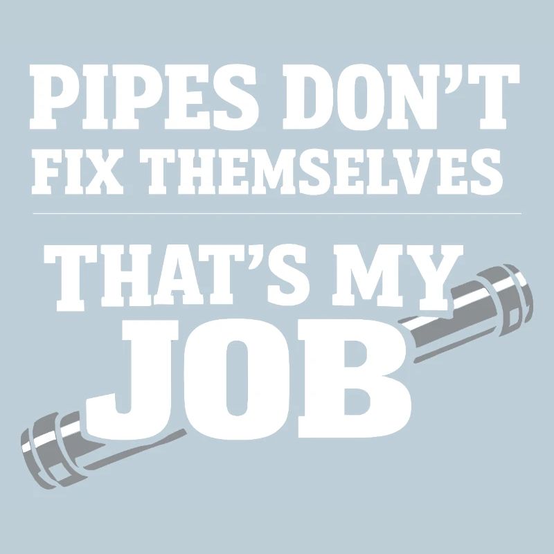 Pipe Whisperer, Plumber, Humor Gift