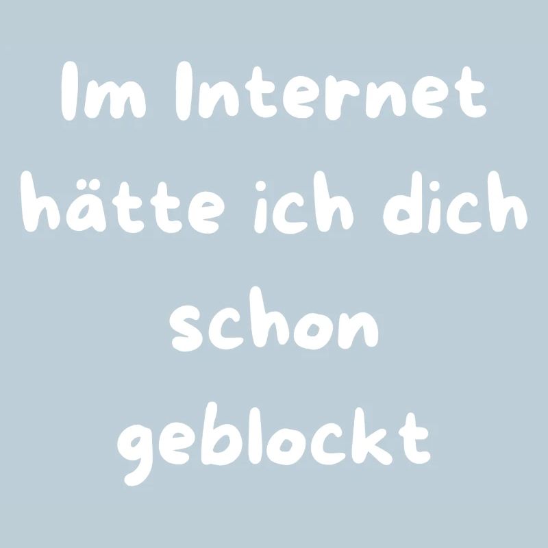 Schon geblockt Netz Meme Text