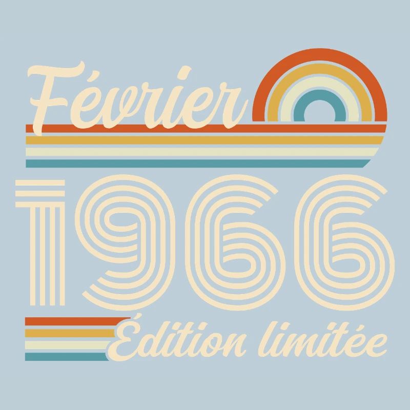 Born in February 1966 | 60th Anniversary