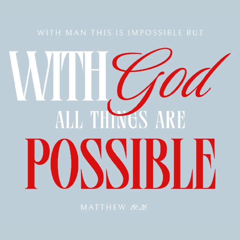With God All Things Are Possible