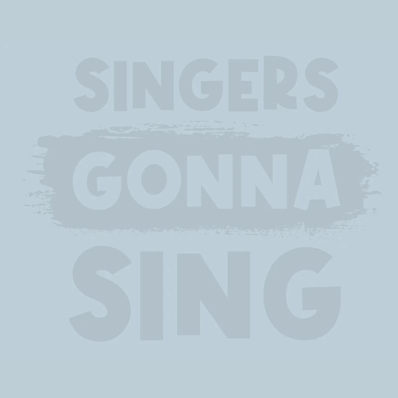 Les chanteurs vont chanter