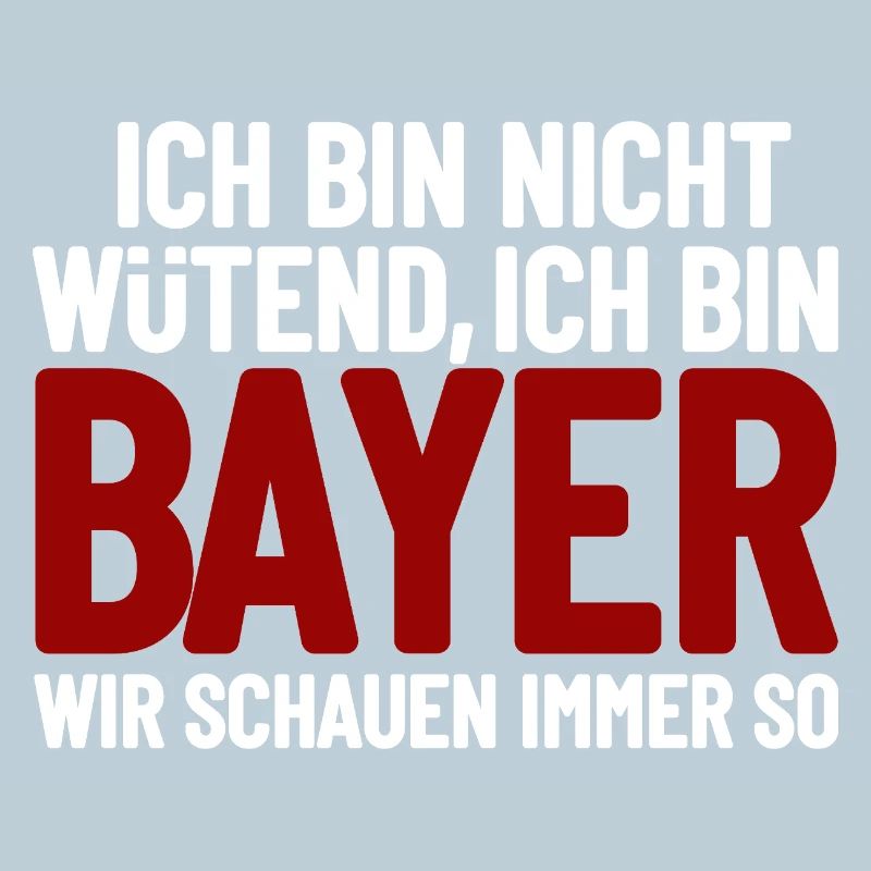I'm not angry - I'm Bavarian