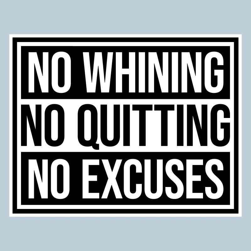 Pas de plaintes, pas d’abandon, pas d’excuses, motivation pour la salle de sport