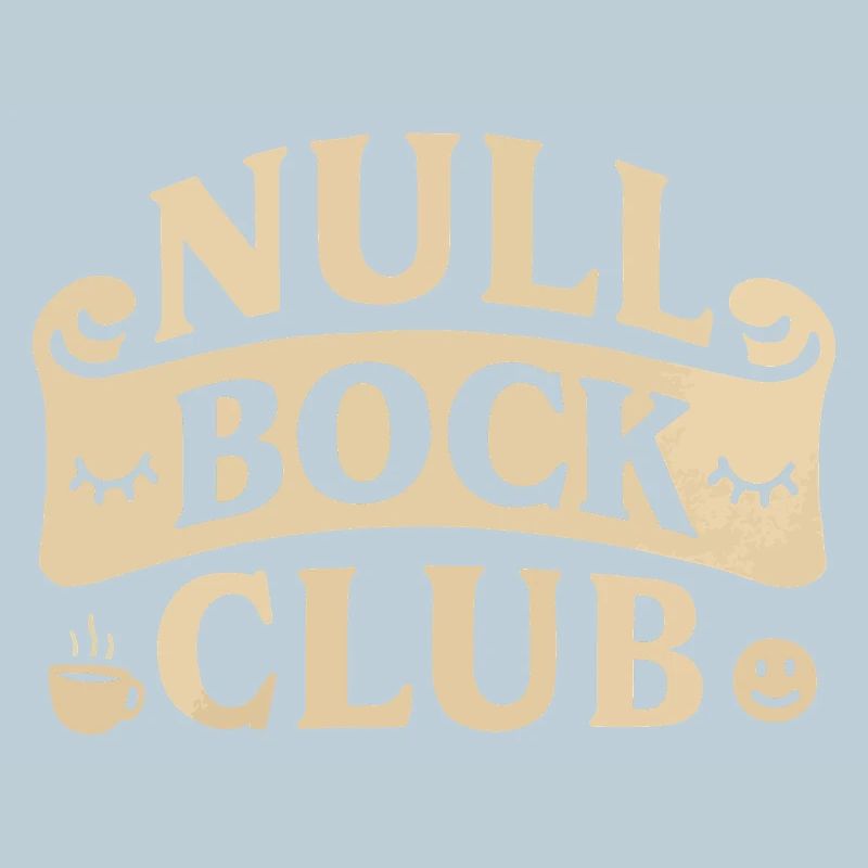 Null Bock Club – Déclaration drôle