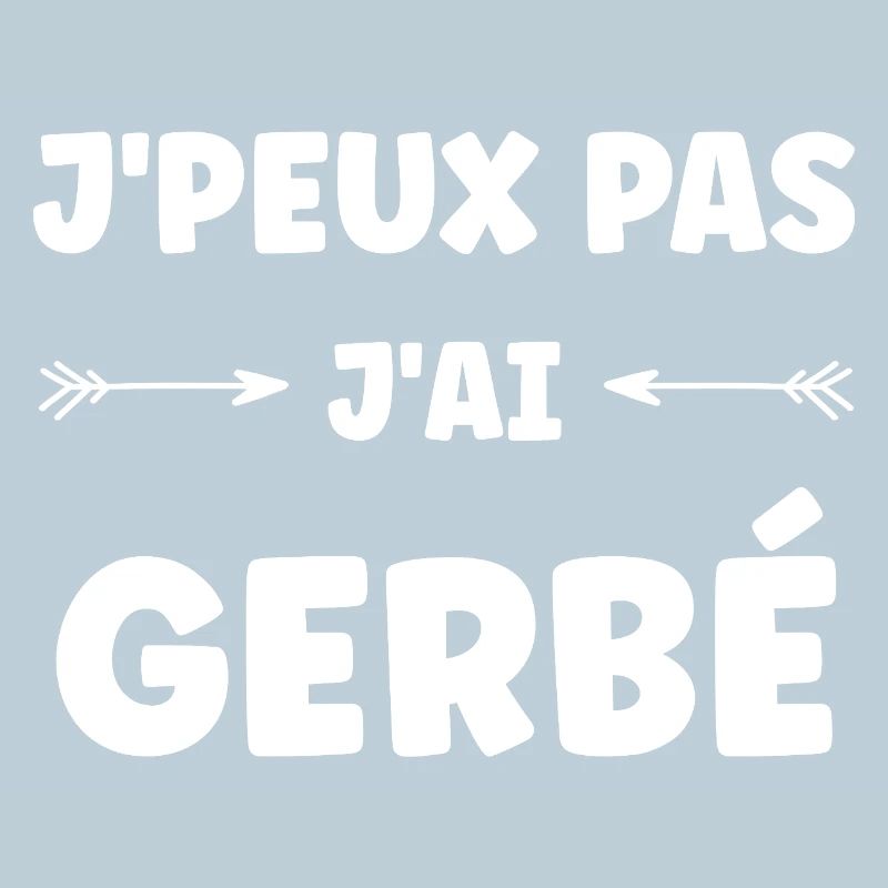 Ich kann nicht, ich GERBÉ