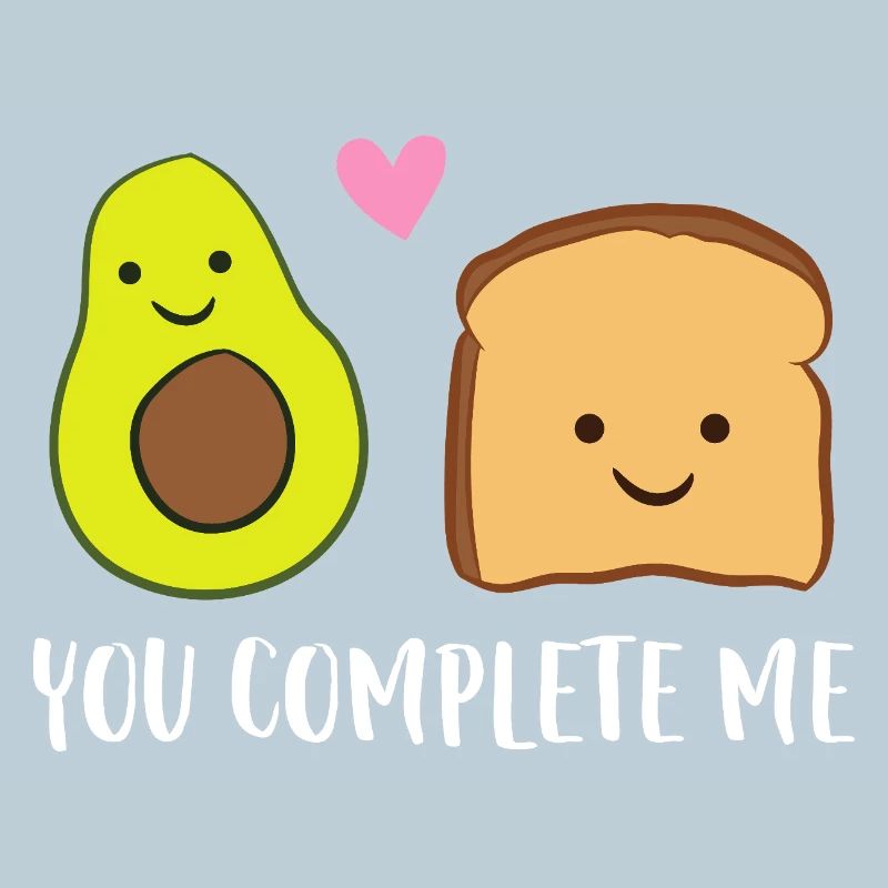 Tu m’as complété toast à l’avocat