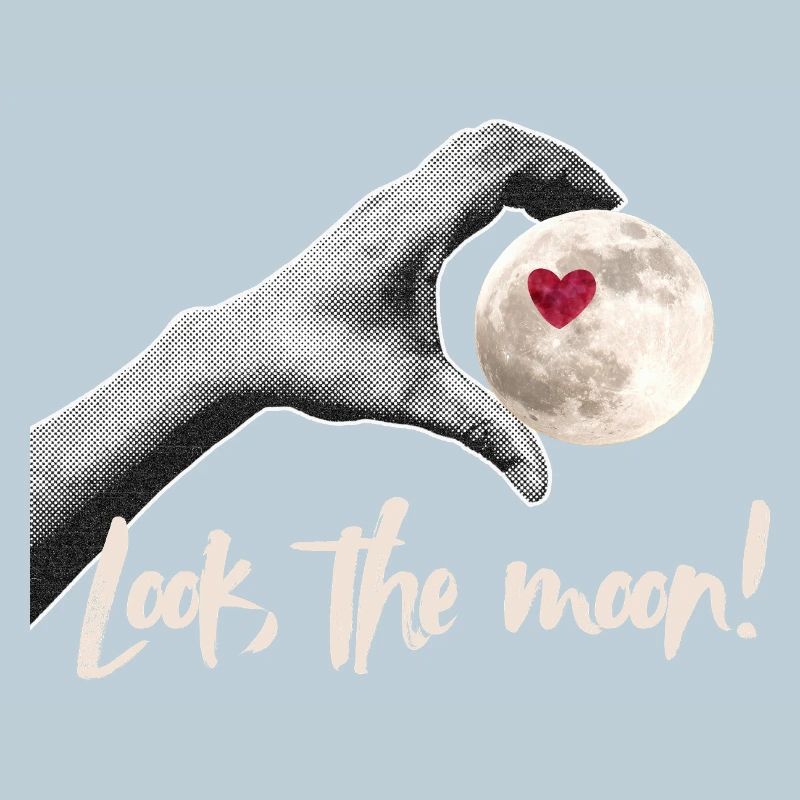 Look the moon! Moonlover Design