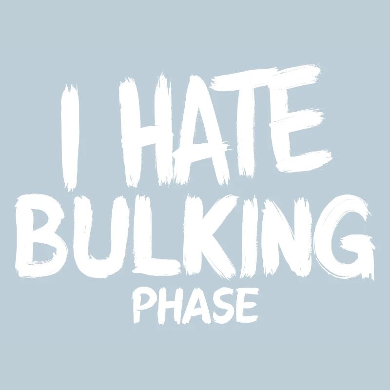 I Hate Bulking Phase Fun GYM Gym