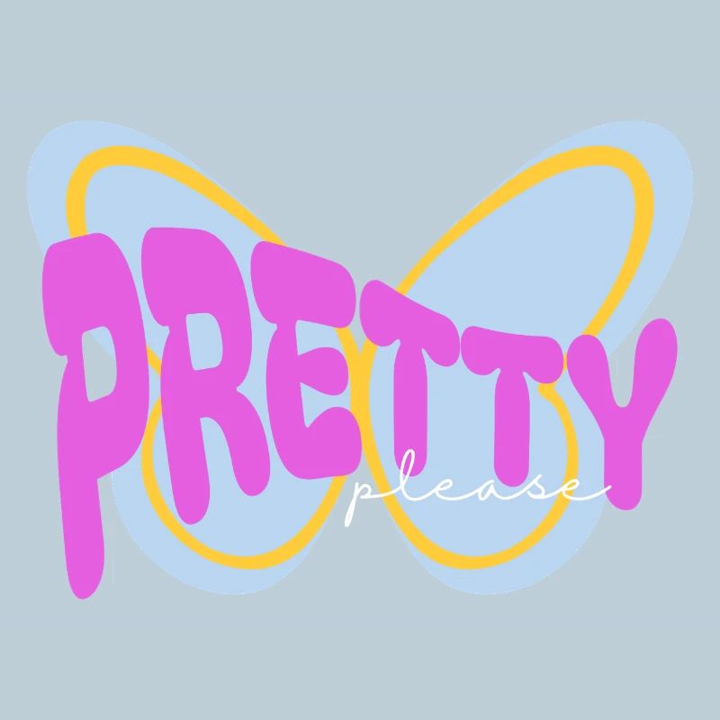 "Pretty please" sarcastic print design