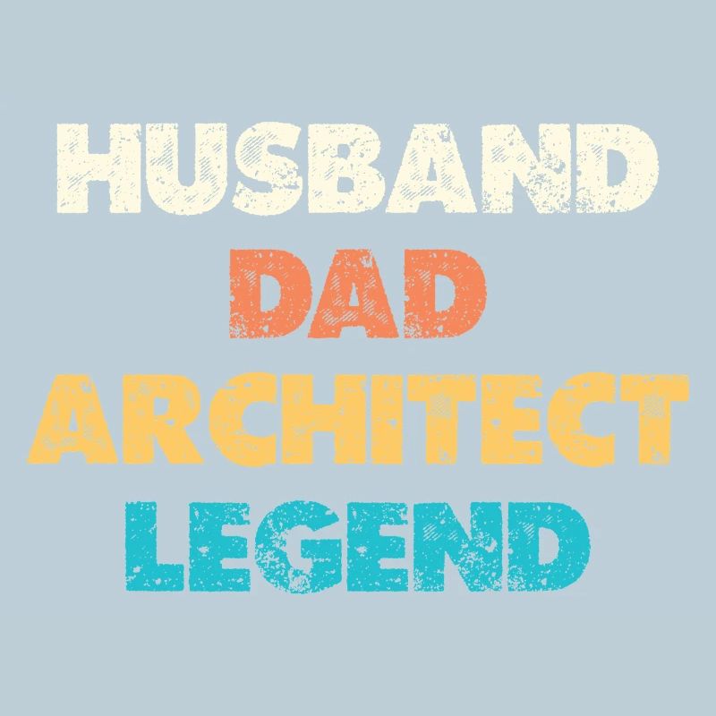 Husband Dad Architect Legend