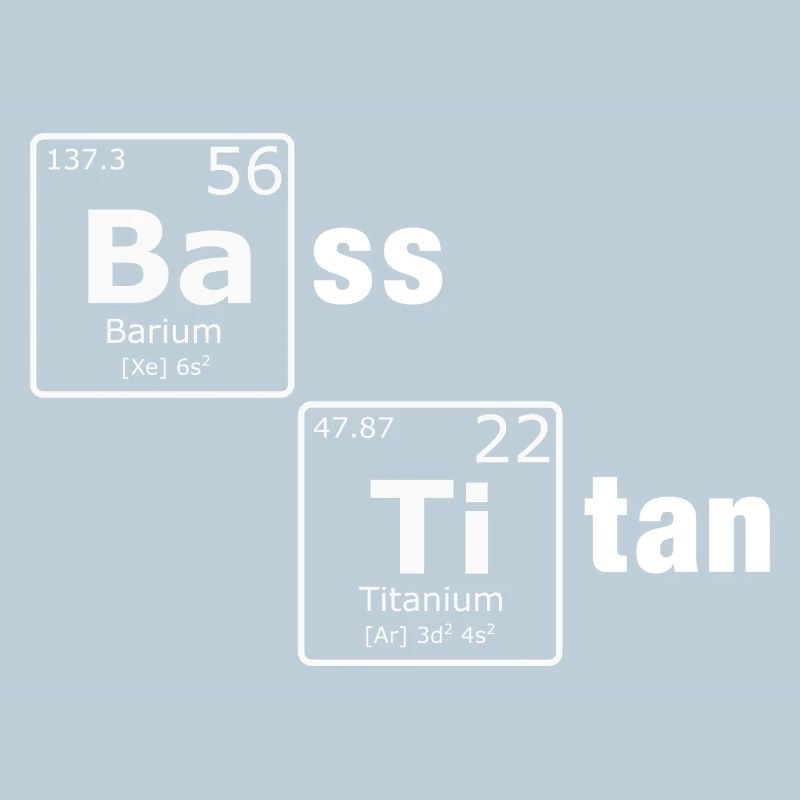 Bass Titan Periodensystem Elemente Nerd