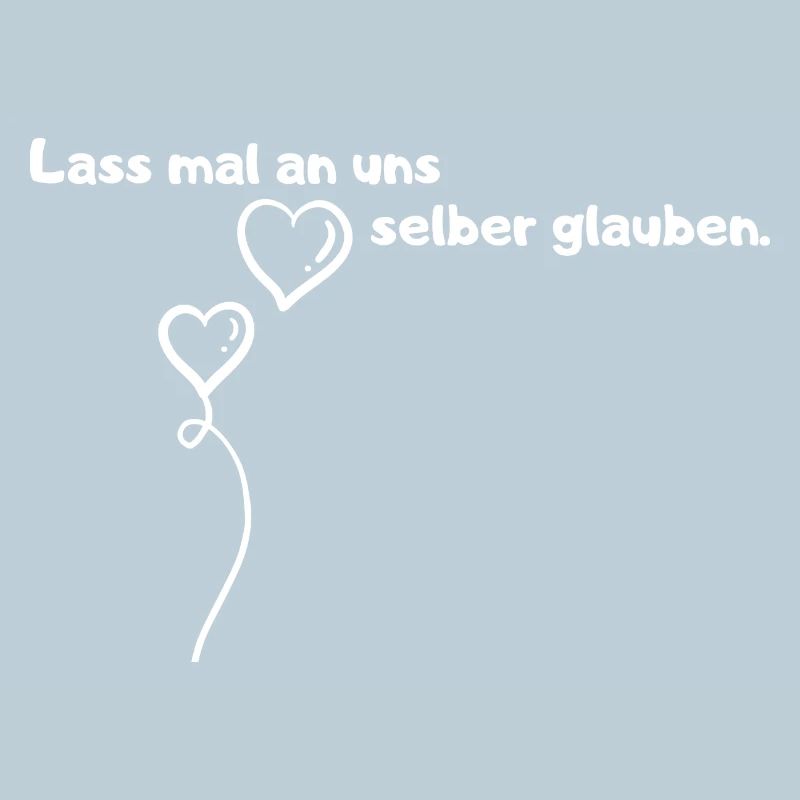Lass an uns glauben Ballons