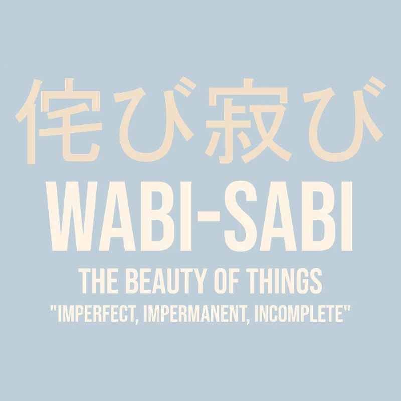 Wabi Sabi Beauté des choses imparfaites