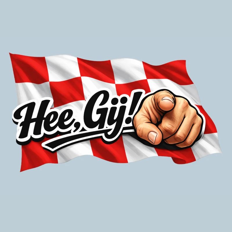 Hey Thou, Brabant-Flagge mit Text und Hand
