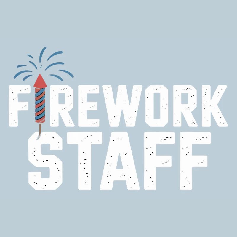  Firework Stuff Party Crew Independence Day 4th of