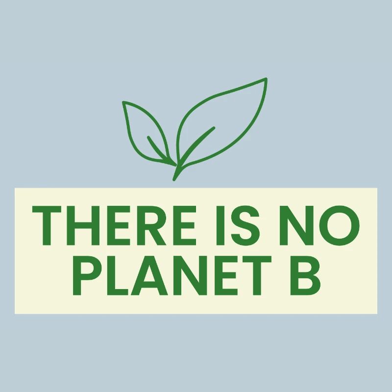 There is no planet B