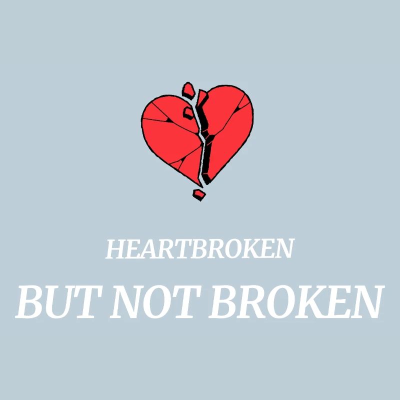 heartbroken_but_not_broken