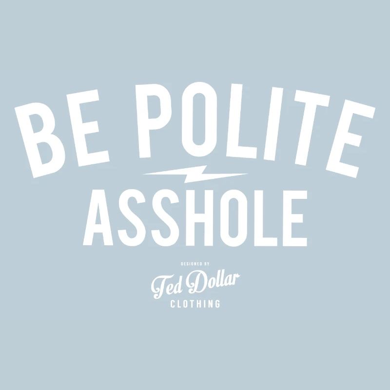 Be Polite