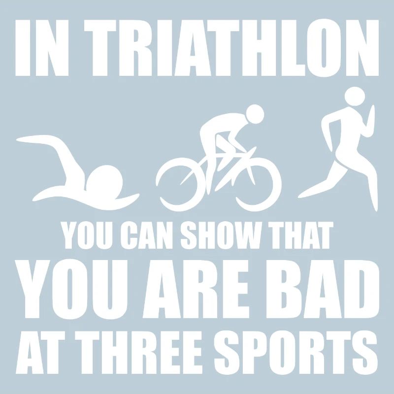 Witziger Triathleten Spruch