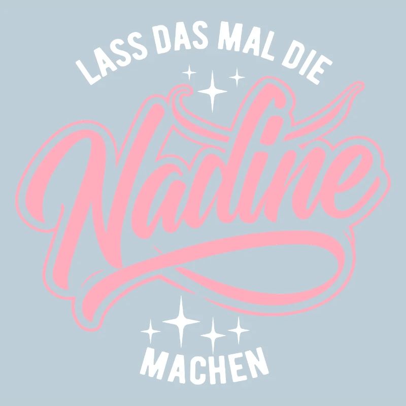 Let Nadine do that - name day