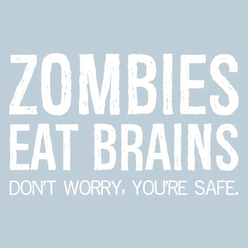 zombies eat brains