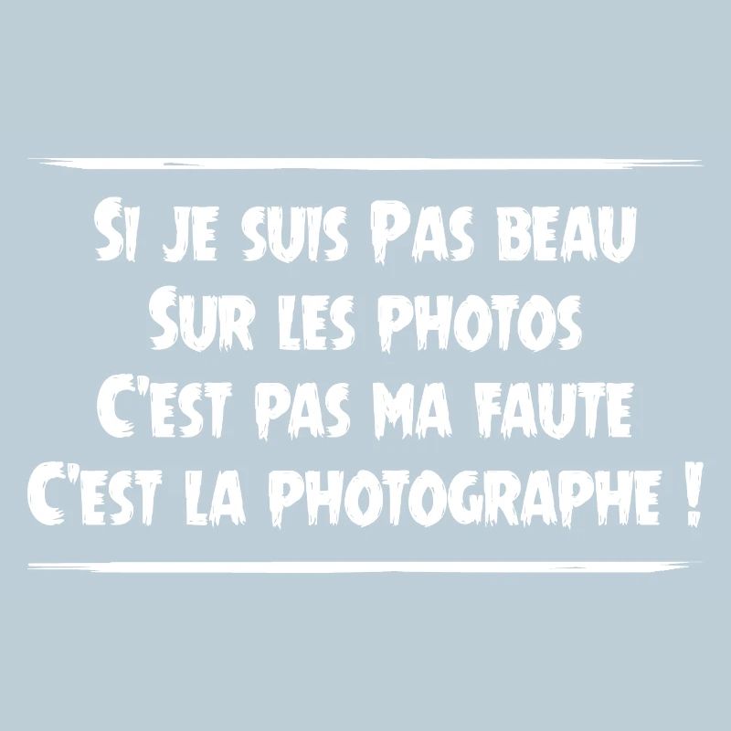 C'est pas ma faute, c'est la photographe ! 