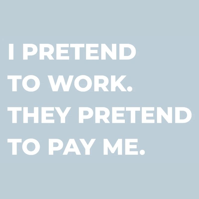 pretend to work