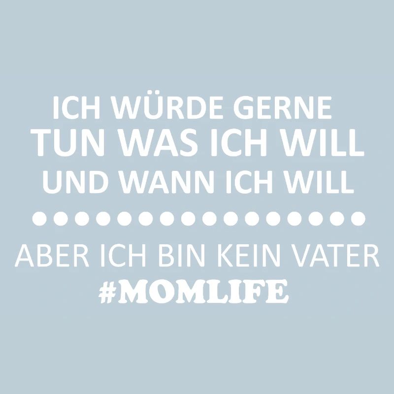 Ich tu was ich will MomLife