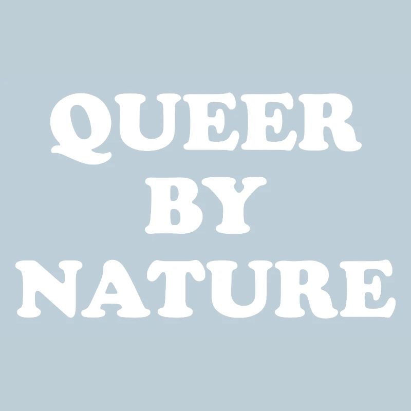 Queer by Nature