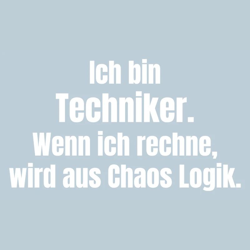 Techniciens : Logique issue du chaos par calcul