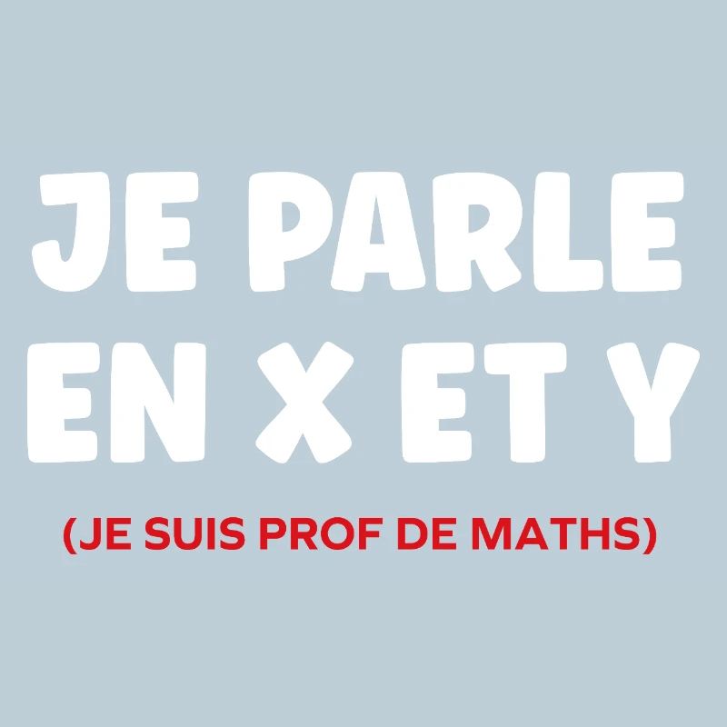 Je Parle en X et Y — Prof de Maths
