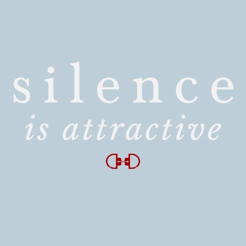 Silence Is Attractive – Quiet Confidence