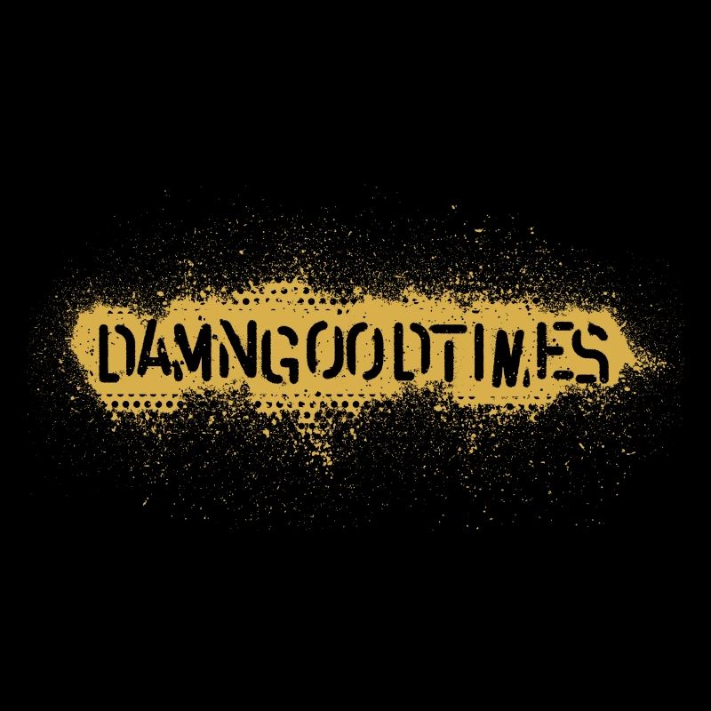 DamnGoodTimes Gold Sprayed Typography