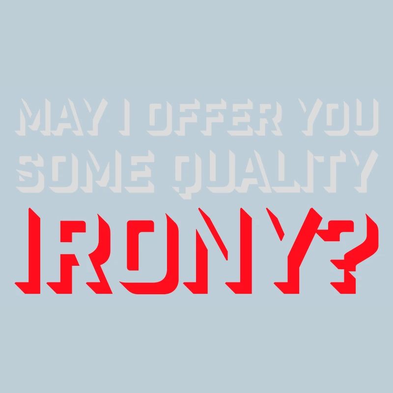 Puis-je vous offrir un peu d’ironie de qualité, Lustiger Spruch