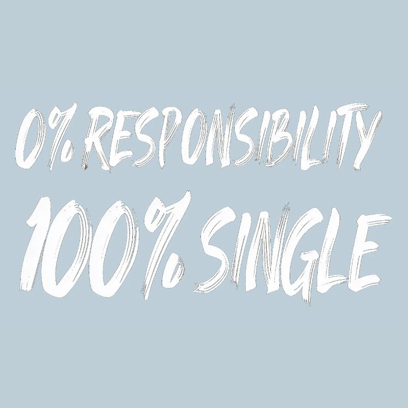 0% Responsibility 100% Single