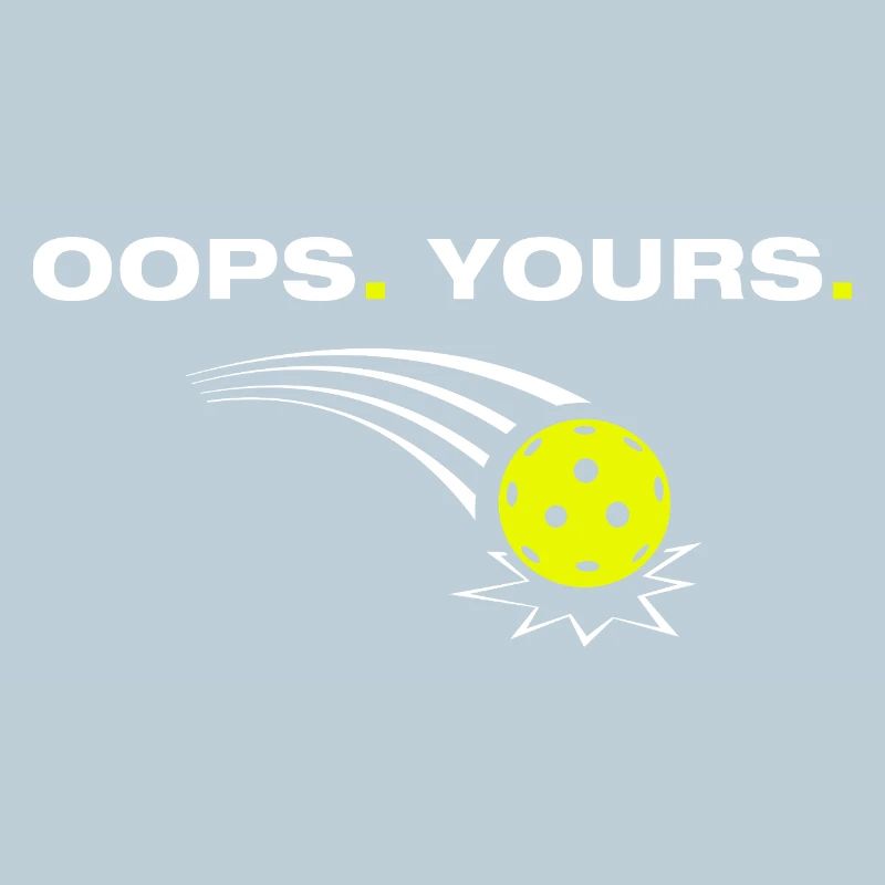 Oops yours funny pickleball player