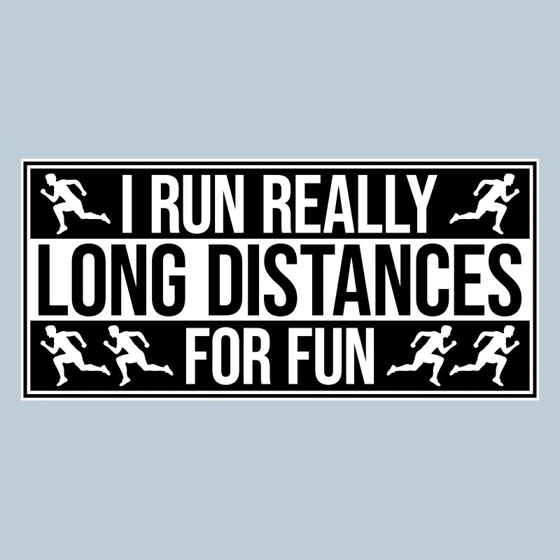 I Run Really Long Distances For Fun Marathon Sport