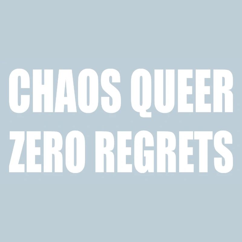 Chaos Queer Zéro Regret