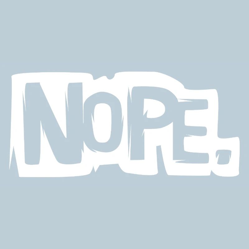 Nope Graffiti Lettering - Pas de dictons drôles