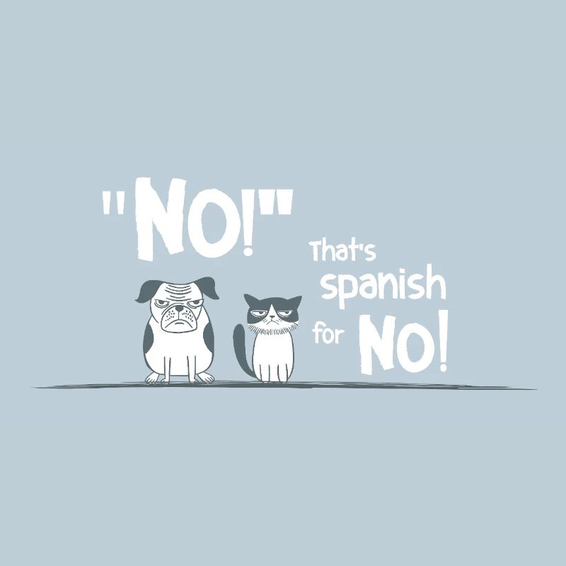 Non ! C’est l’espagnol pour Non ! – Diction drôle d’animal