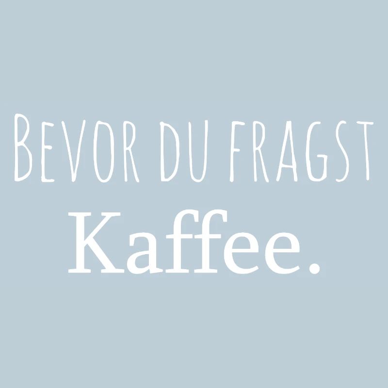 Avant que tu demandes café