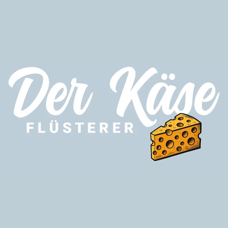 Der Käse Flüsterer