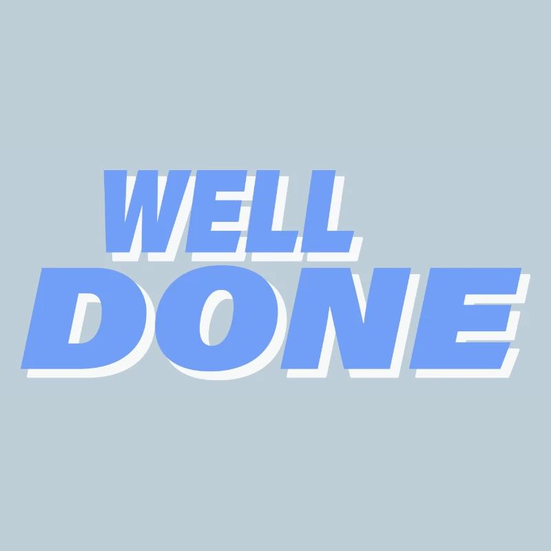 WELL DONE
