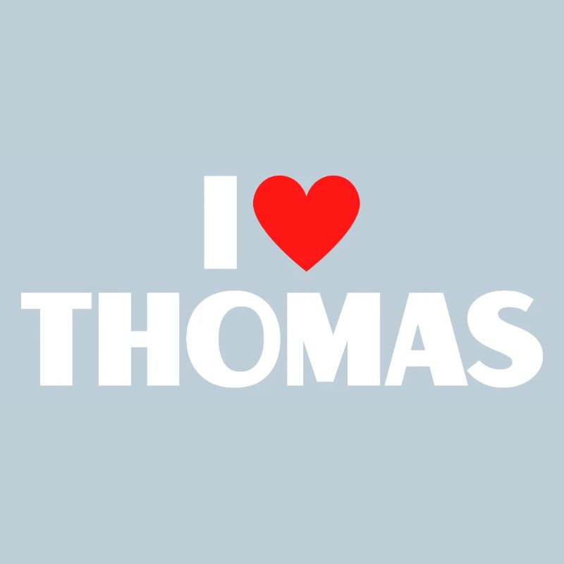 I love Thomas Red Heart Romantic Name Fan